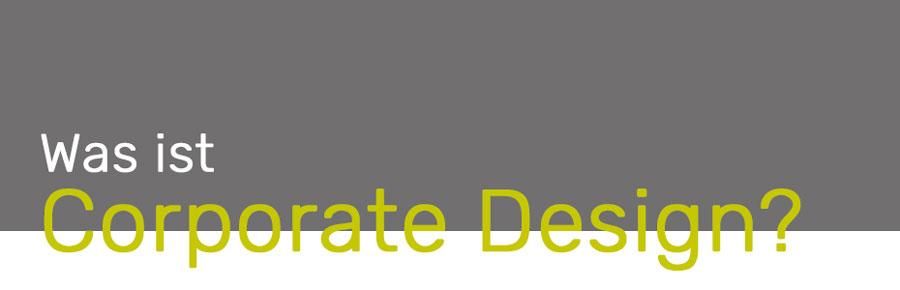 Was ist Corporate Design?